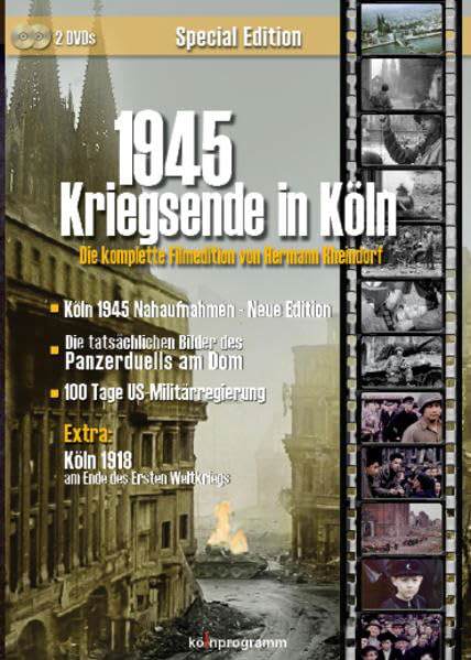 1945 - Kriegsende in Köln