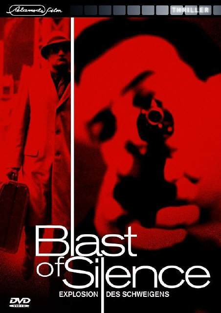 Blast of silence - Explosion des Schweigens
