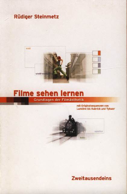 Filme sehen lernen: Grundlagen der Filmästhetik