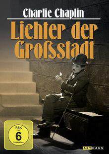Charlie Chaplin: Lichter der Großstadt